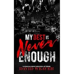 My Best is Never Enough Audiolibro Por David Weaver arte de portada