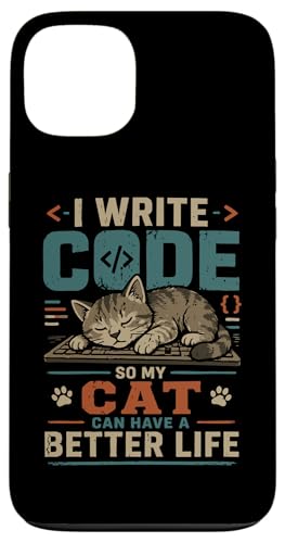 I write code so my cat can have a better life funny geek �X�}�z�P�[�X iPhone 13 �p