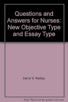 Hardcover Questions and Answers for Nurses: New Objective Type and Essay Type Book