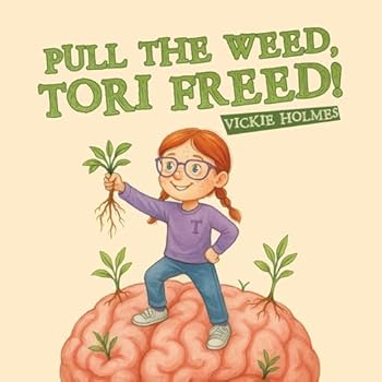 Paperback Pull the Weed, Tori Freed! Book
