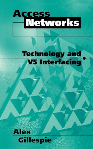 Access Networks: Technology and V5 Interfacing (Communications Engineering Library) view 2