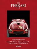 The Ferrari Book - Passion for Design. Das Buch über Ferrari, seine ikonischen Modelle und deren Designer. (Deutsch, Englisch, Französisch, Italienisch) - 29x37 cm, 416 Seiten