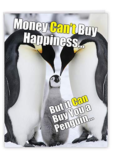 8.5 x 11 Inch Jumbo Happy Birthday Appreciation Card - Adorable and Cute "Buy A Penguin" Greeting - Some Things Money Just Can't Buy - HBD Appreciation Card With Envelope J1469
