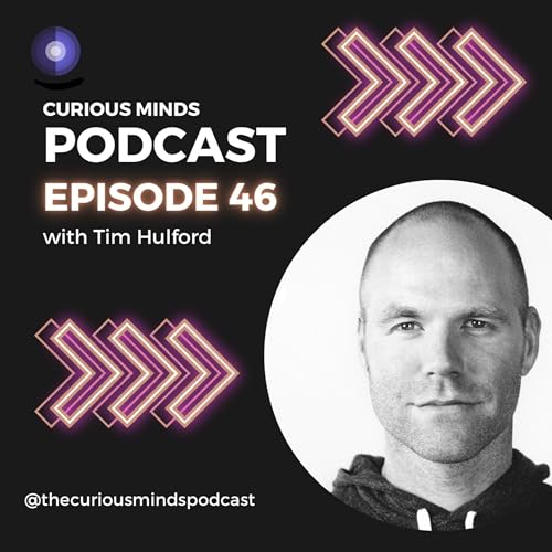 #46 Designing for Impact: Tech That Transforms Lives with Tim Hulford