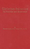 Christian Salvation, Its Doctrine & Experience 0873779401 Book Cover