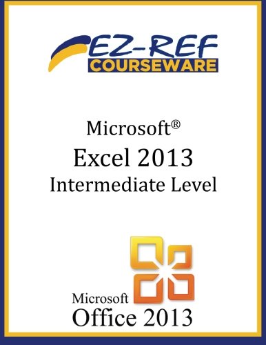 Microsoft Excel 2013: Intermediate Level