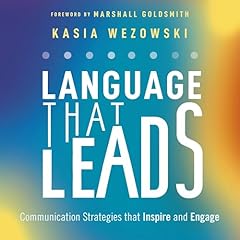 Language That Leads Audiobook By Kasia Wezowski, Marshall Goldsmith - introduction cover art