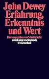 Erfahrung, Erkenntnis und Wert (suhrkamp taschenbuch wissenschaft)