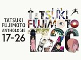  TATSUKI FUJIMOTO ANTHOLOGIE 17-26
