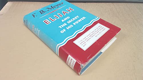 Elijah and the Secret of His Power B00ANRQ7P2 Book Cover