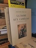  Alexandre Dumas fils. La Dame aux camélias. Illustrations en couleurs de Paul-Emile Bécat. Notice sur Mlle Marie Duplessis, par Jules Janin