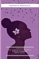 COPACETIC NOSTALGIA 1735295264 Book Cover