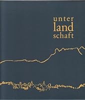 Unterlandschaft 3861421615 Book Cover