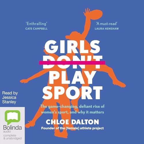 Girls Don't Play Sport by Chloe Dalton episode artwork