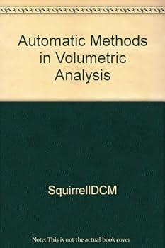 Hardcover Automatic Methods in Volumetric Analysis Book