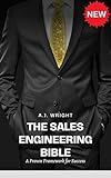  The Sales Engineering Bible: A Proven Framework for Success (English Edition)