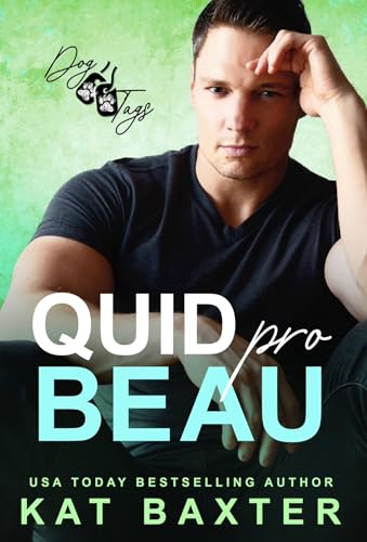 Quid Pro Beau (Dog Tags Book 3)