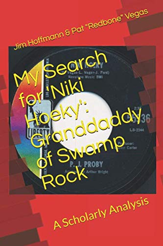 Photo de My Search for 'Niki Hoeky': Granddaddy of Swamp Rock: A Scholarly Analysis