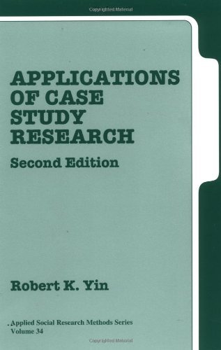 Applications of Case Study Research (Applied Social Research Methods) by Dr. Robert K. Yin (2003-01-14)