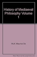 History of Mediaeval Philosophy Volume 1 B000Q3ADLW Book Cover