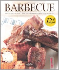 Barbecue. Ediz. illustrata