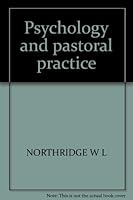 Psychology and pastoral practice B0008C9VFK Book Cover