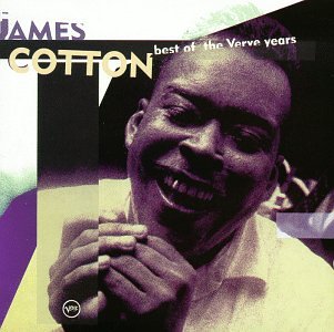 James Cotton: Best of the Verve Years