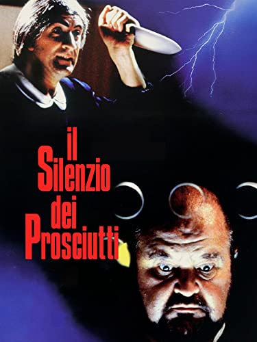  Il silenzio dei prosciutti
