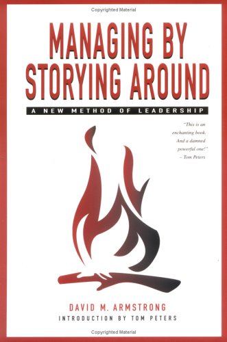 Managing By Storying Around