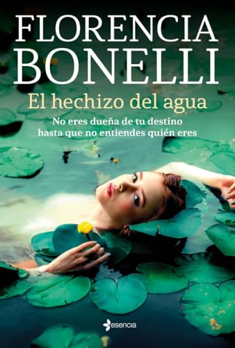El hechizo del agua (Romántica Contemporánea)