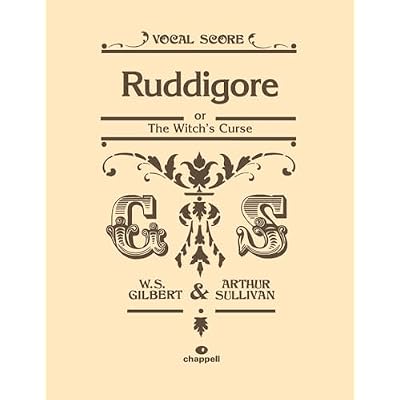 Ruddigore: (Vocal Score)