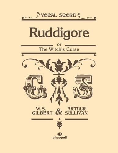 Ruddigore: or The Witch's Curse, Vocal Score (Faber Edition)