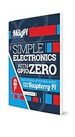 Simple Electronics with GPIO Zero 1912047020 Book Cover