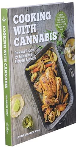 412YH7cIBsL. SL500  - Cooking with Cannabis: Delicious Recipes for Edibles and Everyday Favorites - Includes Step-by-step Instructions for Infusing Butter, Oil, Cream, Syrup, Honey, and More