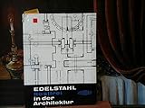  Edelstahl Rostfrei in der Architektur.