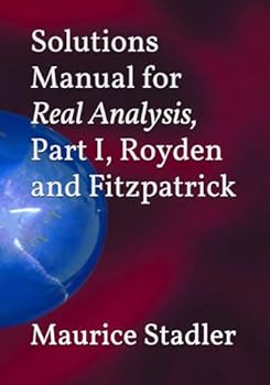 Paperback Solutions Manual for Real Analysis, Part I, Royden and Fitzpatrick Book