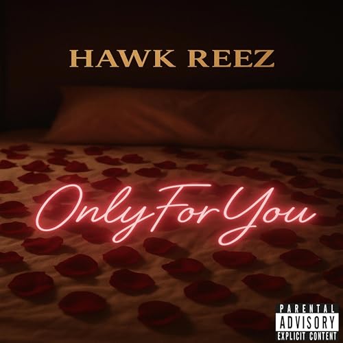 OnlyForYou [Explicit]