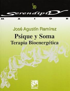 Psique y Soma: Terapia Bioenergetica