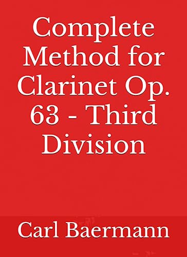 Complete Method for Clarinet Op. 63 - Third Division