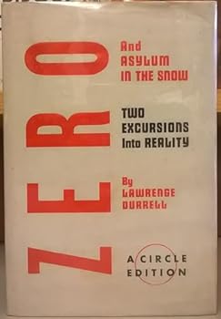 Hardcover Zero and Asylum In The Snow Two Excursions Into Reality [Unknown] Book