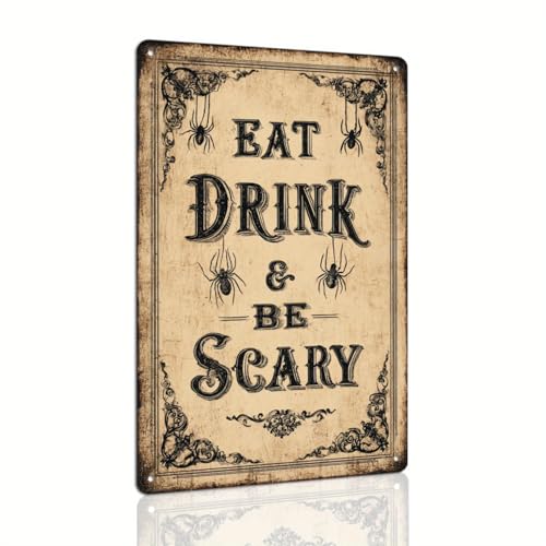 Eat Drink & Be Scary Halloween Spider Retro Metallo Metallo Targa Decorazione da Parete per Cucina Bar Casa Halloween Party Indoor 20x30 cm
