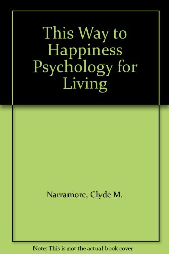 This Way to Happiness Psychology for Living B000LVHWGI Book Cover