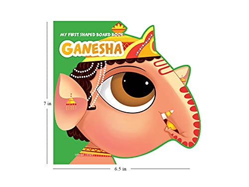 My First Shaped Board Book: Illustrated Lord Ganesha Hindu Mythology Picture Book for Kids Age 2+ (Indian Gods and Goddesses)