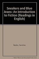 Readings in English II: Sneakers and Blue Jeans, an Introduction to Fiction 0138150699 Book Cover