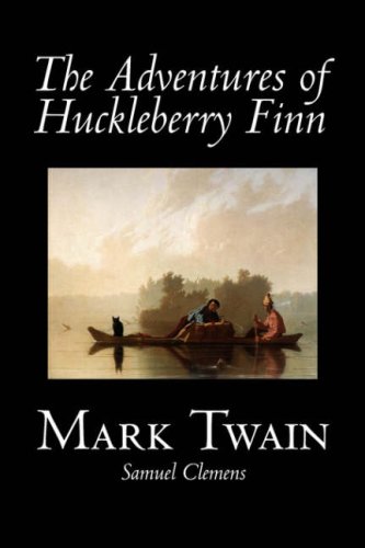 The Adventures of Huckleberry Finn
