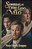 Sombras al otro lado del velo (Los Egoth del XIX)