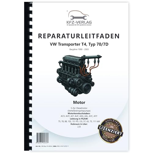 VW Transporter T4 (90-03) 5-Zyl. 2,5l Dieselmotor TDI 75-150 PS Reparaturanleitung