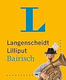  Langenscheidt Lilliput Bairisch: Hochdeutsch-Bairisch / Bairisch-Hochdeutsch