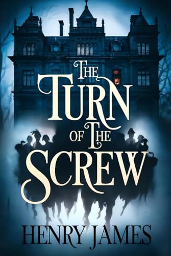 The Turn of the Screw B0B92HCQFG Book Cover