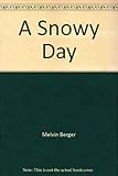 A Snowy Day (Scholastic Readers)